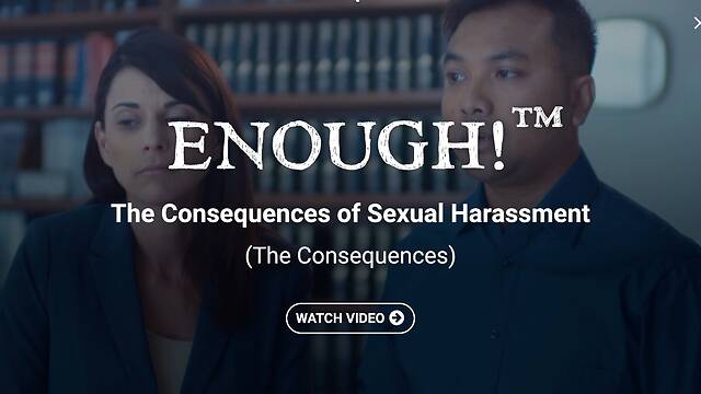 ENOUGH!™ The Consequences of Sexual Harassment (Streaming)