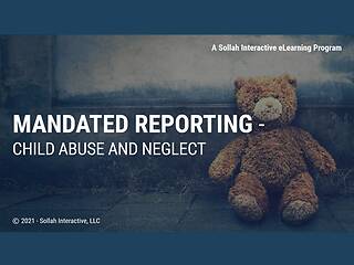 Mandated Reporting - Child Abuse and Neglect (California)