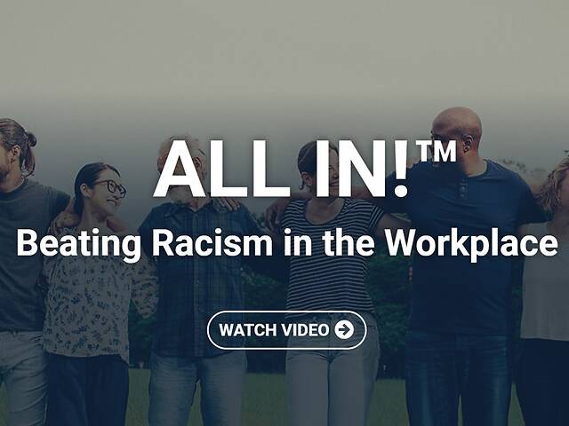 ALL IN!™ Beating Racism in the Workplace (English)