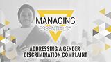 Addressing a Gender Discrimination Complaint (Managing Essentials™ Series)