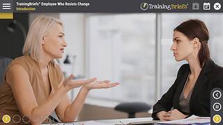 TrainingBriefs®  Employee Who Resists Change