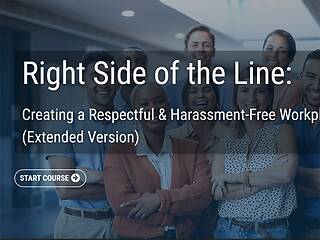 Right Side of the Line: Creating a Respectful and Harassment-Free Workplace™ (Extended Version)