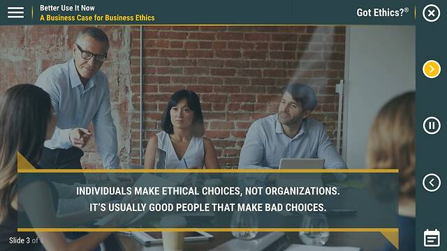 Got Ethics?® Better Use It Now